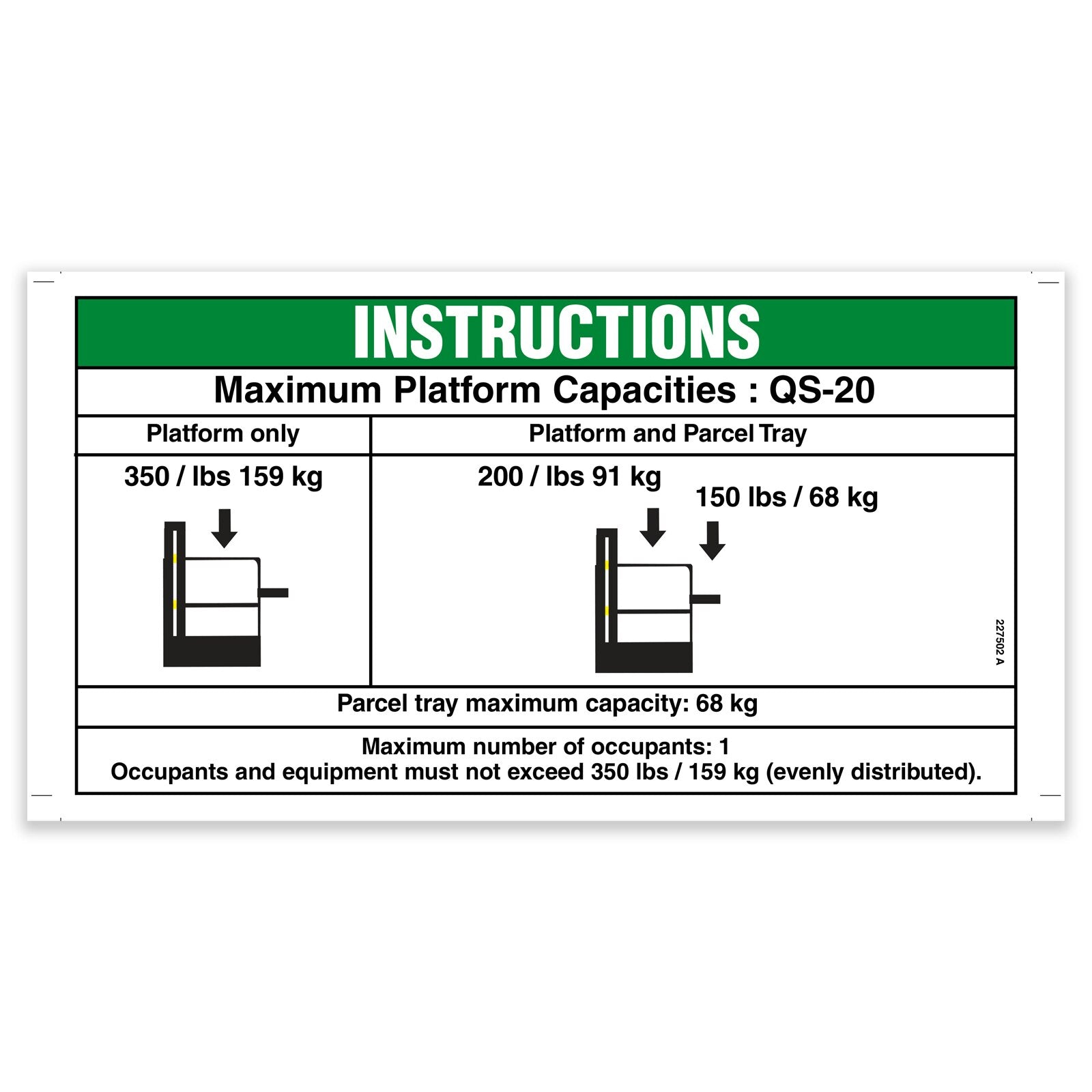 Genie Part # 227502GT – Decal, Max Cap 159 Kg
