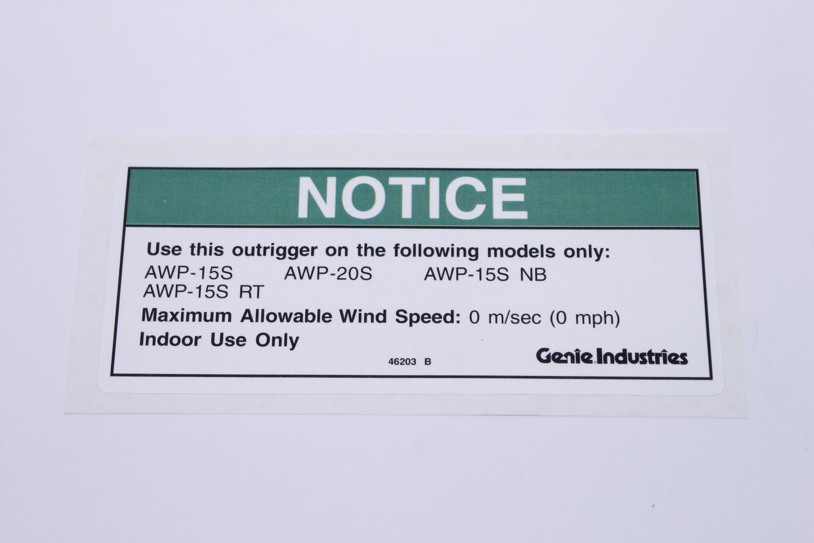 Genie Part # 46203GT – Decal, Notice, 20 In Outrigger, CE